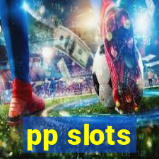 pp slots